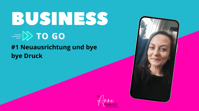 Read more about the article #1 Neuausrichtung und bye bye Druck